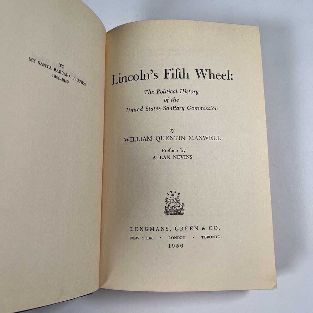 Lincoln's Fifth Wheel William Quentin Maxwell 1956 1st Edition‎